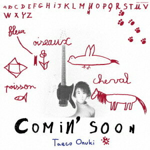 Comin’ Soon  / 大貫妙子