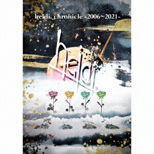heidi.chronicle -2006.2021-[CD] [2CD+DVD/TYPE-A] / heidi.