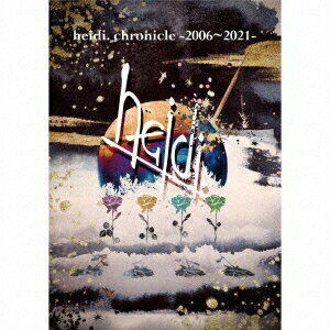 heidi.chronicle -2006.2021-[CD] [2CD+DVD/TYPE-B] / heidi.