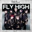 Fly High[CD] [Type-C] / First Flr