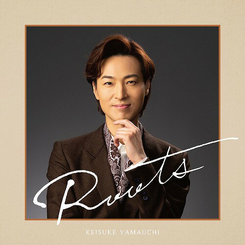 Roots[CD] / 山内惠介