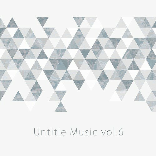 Untitle Music Vol 6[CD] / V.A.