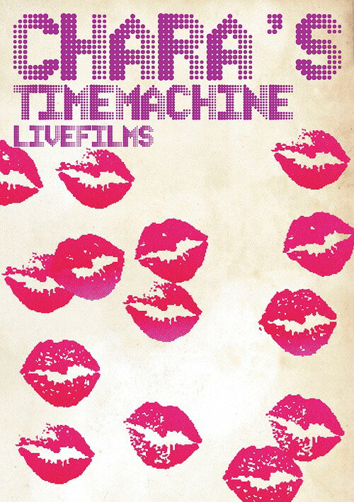 Chara’s Time Machine - LIVE FILMS -[Blu-ray] / チャラ