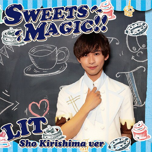 楽天ネオウィング 楽天市場店SWEETS MAGIC!![CD] [初回生産限定盤 （霧島彰 Ver.）] / LIT