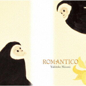 ロマンティコ +3[CD] [生産限定盤] / 南佳孝