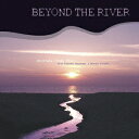 BEYOND THE RIVER[CD] / 和泉宏隆トリオ