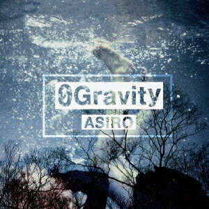 0 Gravity[CD] / ASIRO