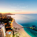 HONEY meets ISLAND CAFE -Hawaiian Dreaming 3-[CD] / オムニバス