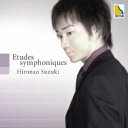Etudes symphoniques[CD] / ؍O (sAm)