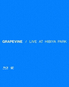 LIVE AT HIBIYA PARK[Blu-ray] / GRAPEVINE