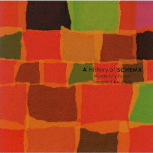 A History of SCHEMA Wonderfully Fusion!![CD] / オムニバス