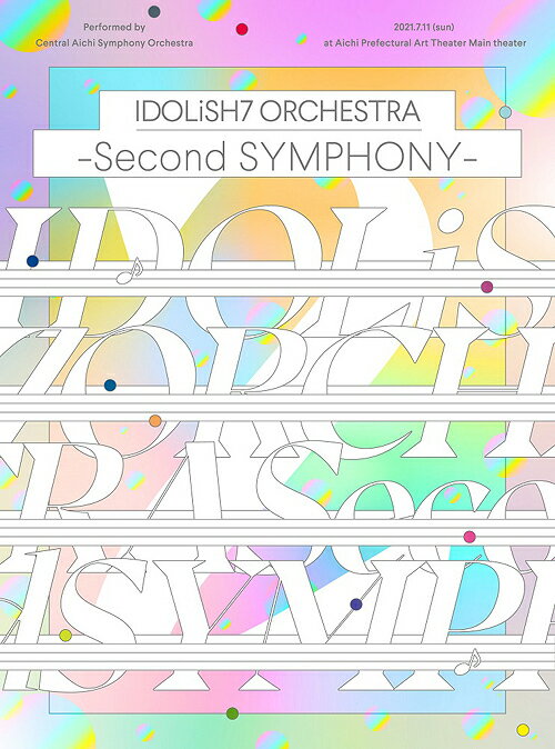 「アイドリッシュセブン オーケストラ -Second SYMPHONY-」[Blu-ray] Blu-ray / 粟辻聡 (指揮)/セントラル愛知交響楽団、東京フィルハーモニー交響楽団