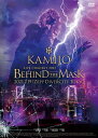 Live Concert 2021 -Behind The Mask- DVD 通常版 / KAMIJO