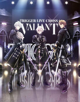 アイドリッシュセブン TRIGGER LIVE CROSS ”VALIANT” Blu-ray Blu-ray BOX -Limited Edition- 完全生産限定 / TRIGGER