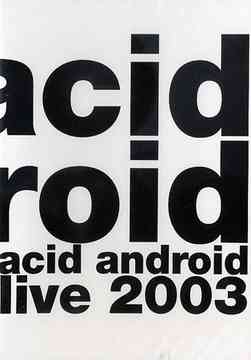 楽天ネオウィング 楽天市場店acid android live 2003[DVD] / acid android
