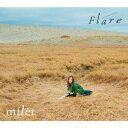 Flare[CD] [DVD付初回限定盤] / milet