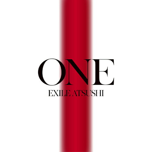 ONE[CD] [3CD+5Blu-ray/初回生産限定盤] / EXILE ATSUSHI