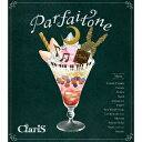 Parfaitone[CD] [初回生産限定盤] / ClariS
