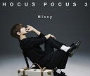 HOCUS POCUS 3 CD CD DVD / Nissy (西島隆弘)