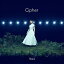 Cipher[CD] [̾] / fhana