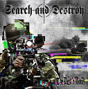 Search and Destroy CD / The DUST’N’BONEZ