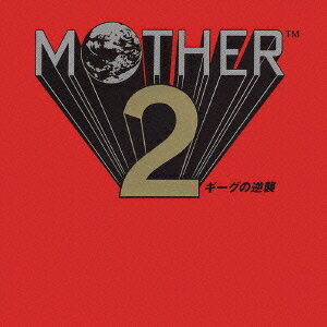 MOTHER2 ギーグの逆襲[CD] / ゲーム・ミュージック