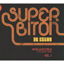 ご注文前に必ずご確認ください＜商品説明＞かつてバンバラ王国の首都であったマリのセグー出身で、公営のバンドとして活躍したシュペール・ビトン・ド・セグーの貴重音源を中心とした作品が、アナログに続き、CDヴァージョンでも登場! マリの伝説的バンドが70年代に残した貴重音源の数々を収録。日本語解説/帯付き。＜アーティスト／キャスト＞シュペール・ビトン・ド・セグー(演奏者)＜商品詳細＞商品番号：FMR-7224Super Biton De Segou / Afro-Jazz Folk Collection Vol.1メディア：CD発売日：2021/12/26JAN：4589605037247アフロ・ジャズ・フォーク・コレクション[CD] VOL.1 / シュペール・ビトン・ド・セグー2021/12/26発売