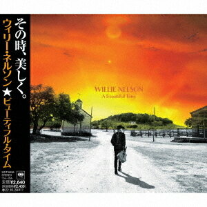 ビューティフル・タイム[CD] / ウィリー・ネルソン