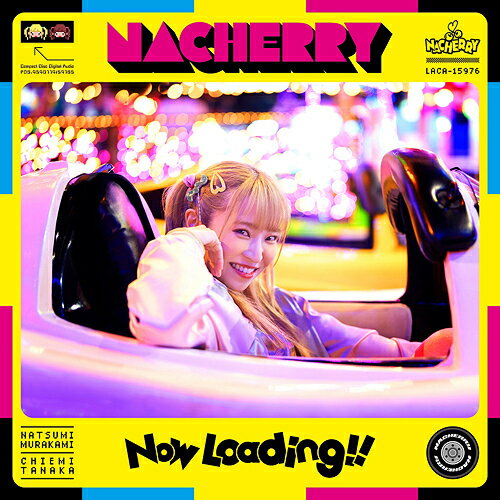 Now Loading!![CD] [なっちゃん盤 /通常盤 A] / NACHERRY