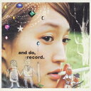 and do record.[CD] / 安藤裕子