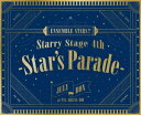 あんさんぶるスターズ!! Starry Stage 4th -Star’s Parade- July[Blu-ray] BOX盤 / オムニバス