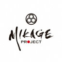 MIKAGE PROJECT[CD] / MIKAGE PROJECT