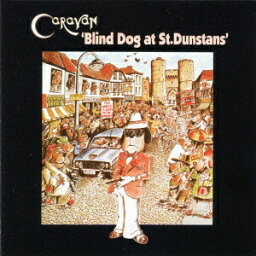 聖ダンスタン通りの盲犬[CD] [SHM-CD] / キャラヴァン