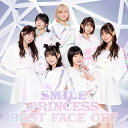 SMILE PRINCESS BEST FACE OFF CD / SMILE PRINCESS