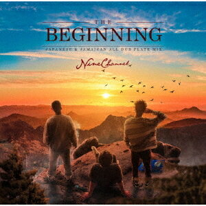 -THE BEGINNING- JAPANESE & JAMAICAN ALL DUB PLATE MIX[CD] / NINE CHANNEL