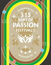 THE IDOLMSTER SideM PRODUCER MEETING 315 BET OF PASSION FESTIVAL!!! EVENT Blu-ray[Blu-ray] / IjoX