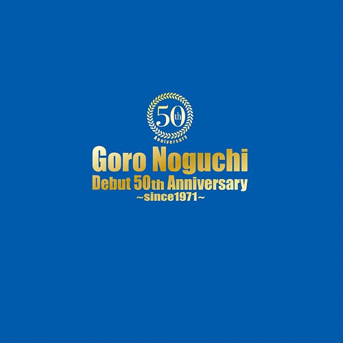 Goro Noguchi Debut 50th Anniversary ～since1971～[CD] [完全数量限定 豪華盤セット/CD+DVD+Blu-ray+アナログLP+ドーナッツ盤EP+カセットテープ] / 野口五郎