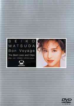 Bon Voyage 〜The Best Lives and Clips[DVD] / 松田聖子