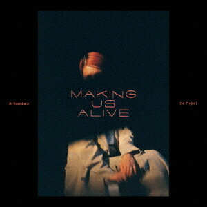 Making Us Alive[CD] [SHM-CD] / 桑原あいザ・プロジェクト