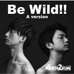 Be Wild!![CD] [Aversion] / 4ǯ2