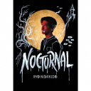 Nocturnal CD 特別仕様LIVE盤/完全数量限定 CD Blu-ray アクスタ フォトブック / 錦戸亮