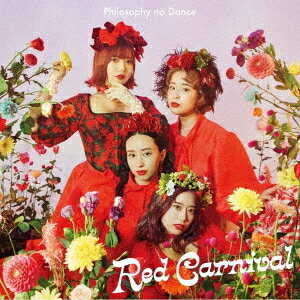 楽天ネオウィング 楽天市場店Red Carnival[CD] [CD+Blu-ray+フォトブック/初回限定盤] / フィロソフィーのダンス