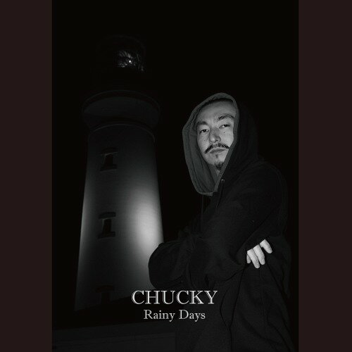 Rainy Days[CD] / CHUCKY