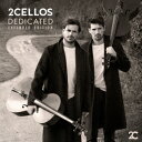 デディケイテッド[CD] ～デラックス・エディション～ [Blu-spec CD2] [DVD付完全生産限定盤] / 2CELLOS