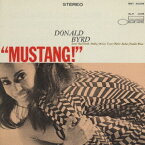 ムスタング! +2[CD] [UHQCD] / ドナルド・バード