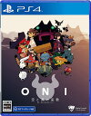 ONI - ƕ̈[PS4] / Q[