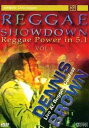 REGGAE SHOWDOWN:LIVE AT REGGAE CANFEST[DVD] / DENNIS BROWN