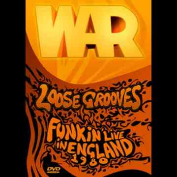 LOOSE GROOVES: FUNKIN’ LIVE IN ENGLAND 1980[DVD] / WAR