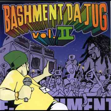 BASHMENT DA JUG VOL2[CD] / E-BASHMENT