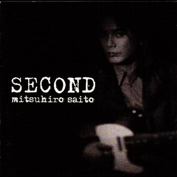 SECOND[CD] / 斉藤光浩